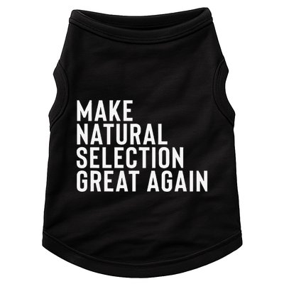 Natural Selection Humorous Funny Memes Humor Sarcastic Gift Doggie Tank