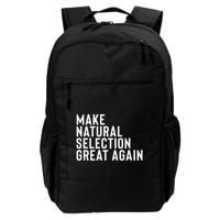 Natural Selection Humorous Funny Memes Humor Sarcastic Gift Backpack