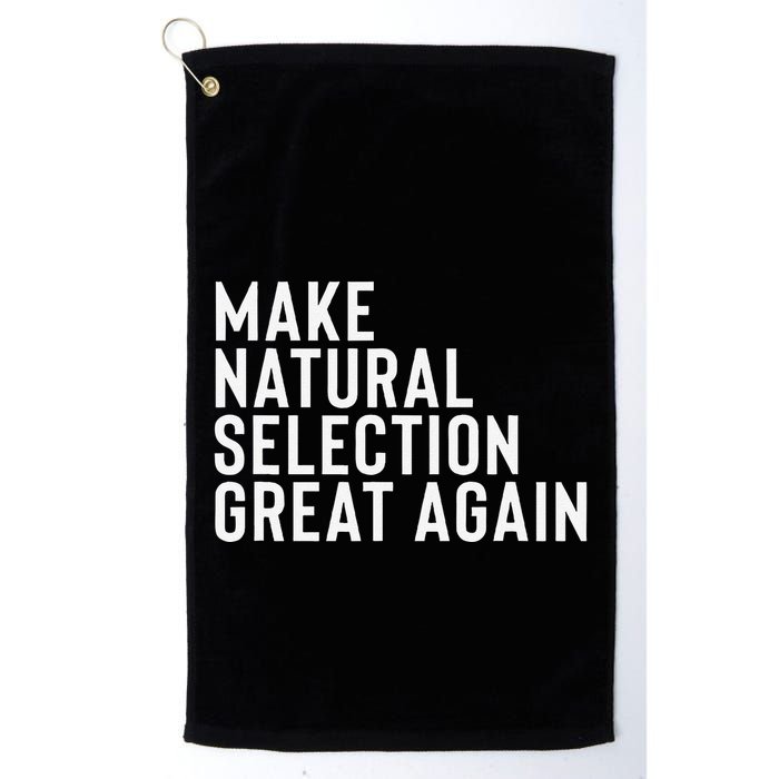 Natural Selection Humorous Funny Memes Humor Sarcastic Gift Golf Towel