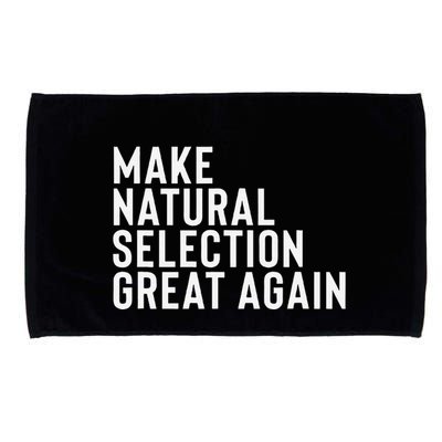Natural Selection Humorous Funny Memes Humor Sarcastic Gift Microfiber Hand Towel