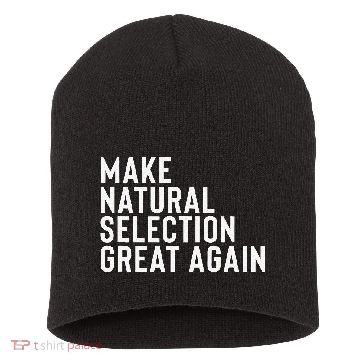 Natural Selection Humorous Funny Memes Humor Sarcastic Gift Short Acrylic Beanie
