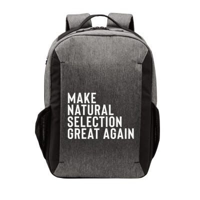 Natural Selection Humorous Funny Memes Humor Sarcastic Gift Vector Backpack