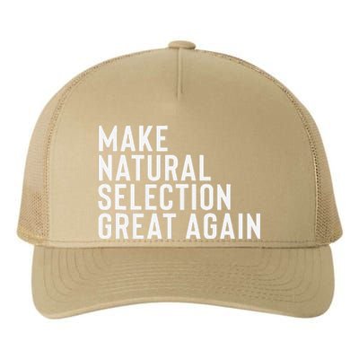 Natural Selection Humorous Funny Memes Humor Sarcastic Gift Yupoong Adult 5-Panel Trucker Hat