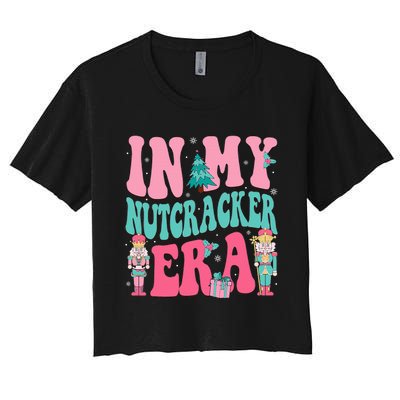 Nutcracker Squad In My Nutcracker Era Christmas Women's Crop Top Tee