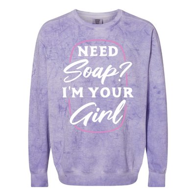 Need Soap? I'm Your Soap Making Maker Soaper Funny Gift Colorblast Crewneck Sweatshirt