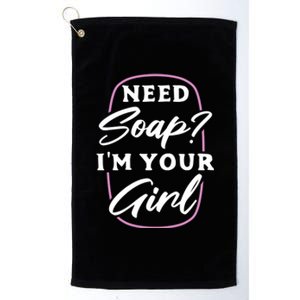 Need Soap? I'm Your Soap Making Maker Soaper Funny Gift Platinum Collection Golf Towel