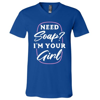 Need Soap? I'm Your Soap Making Maker Soaper Funny Gift V-Neck T-Shirt