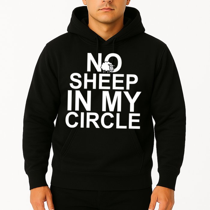 No Sheep In My Circle Hoodie
