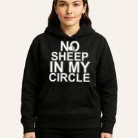 No Sheep In My Circle Hoodie