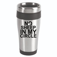 No Sheep In My Circle 16oz Travel Tumbler