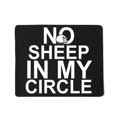 No Sheep In My Circle Mousepad