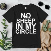 No Sheep In My Circle Premium T-Shirt