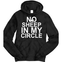 No Sheep In My Circle Tie Dye Hoodie