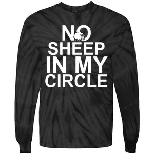 No Sheep In My Circle Tie-Dye Long Sleeve Shirt