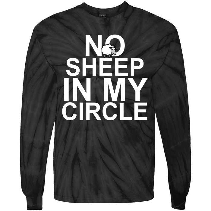 No Sheep In My Circle Tie-Dye Long Sleeve Shirt