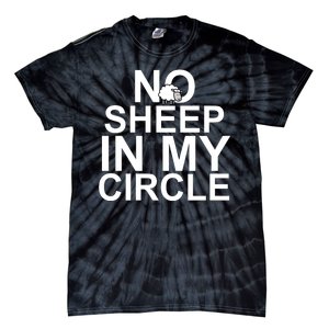 No Sheep In My Circle Tie-Dye T-Shirt