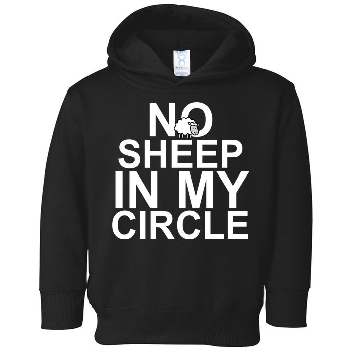 No Sheep In My Circle Toddler Hoodie