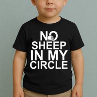 No Sheep In My Circle Toddler T-Shirt