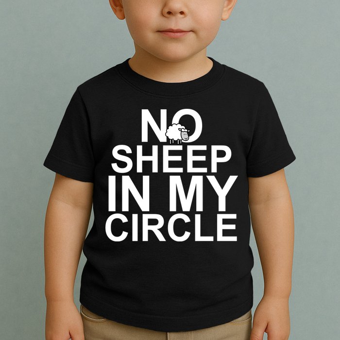 No Sheep In My Circle Toddler T-Shirt