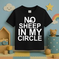 No Sheep In My Circle Toddler T-Shirt