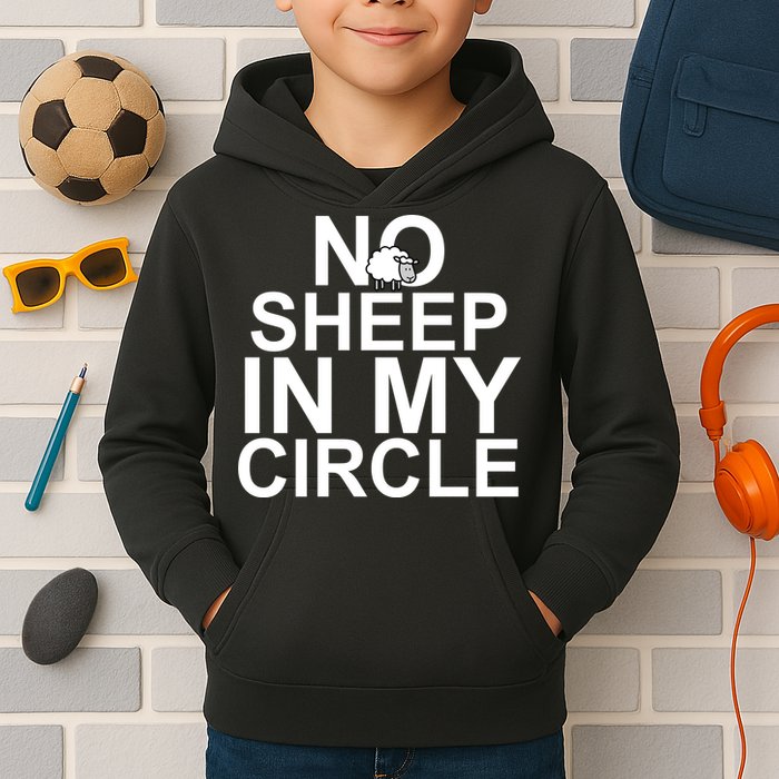 No Sheep In My Circle Kids Hoodie