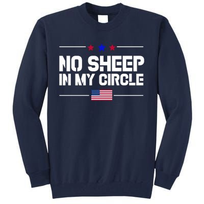 No Sheep In My Circle USA American Flag Logo Tall Sweatshirt