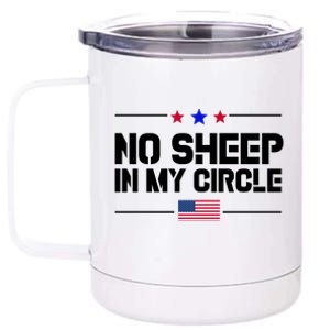 No Sheep In My Circle USA American Flag Logo 12 oz Stainless Steel Tumbler Cup