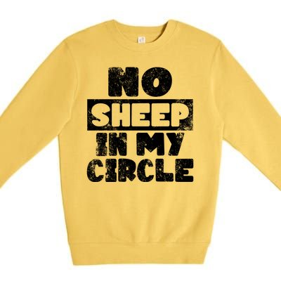 No Sheep In My Circle Distressed Premium Crewneck Sweatshirt