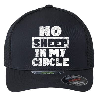 No Sheep In My Circle Distressed Flexfit Unipanel Trucker Cap