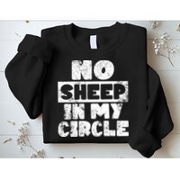 No Sheep In My Circle Distressed Sweatshirt