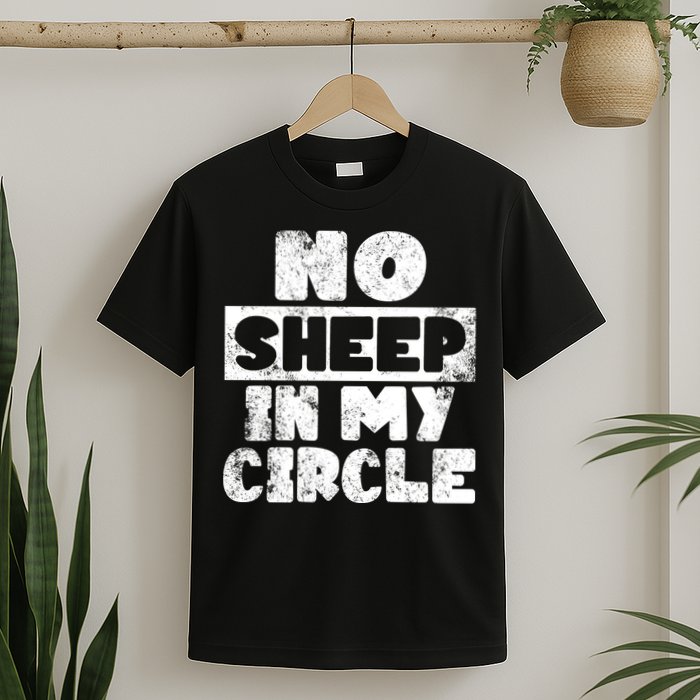 No Sheep In My Circle Distressed T-Shirt