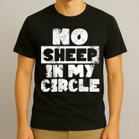No Sheep In My Circle Distressed T-Shirt