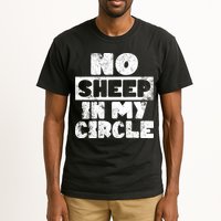 No Sheep In My Circle Distressed Tall T-Shirt