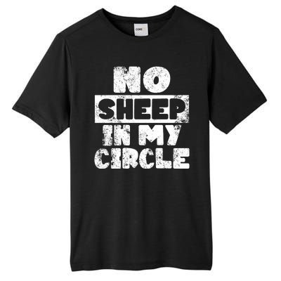 No Sheep In My Circle Distressed Tall Fusion ChromaSoft Performance T-Shirt