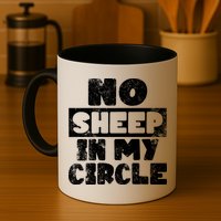 No Sheep In My Circle Distressed Mug