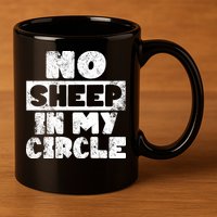 No Sheep In My Circle Distressed 11oz C Handle Ceramic Mug