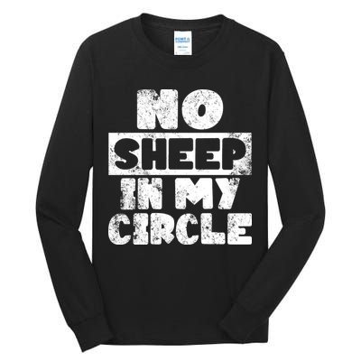 No Sheep In My Circle Distressed Tall Long Sleeve T-Shirt