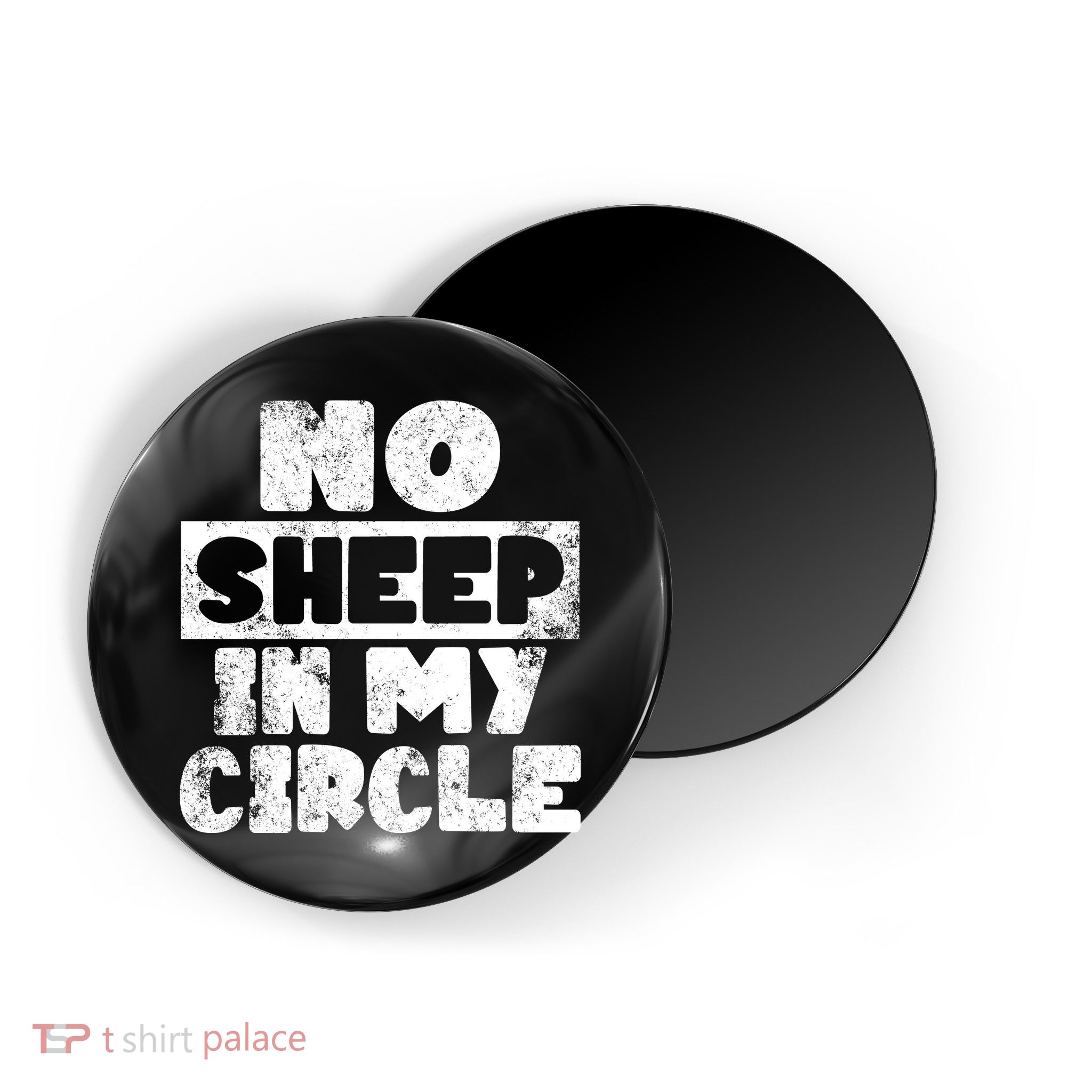 No Sheep In My Circle Distressed Magnet