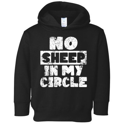 No Sheep In My Circle Distressed Toddler Hoodie