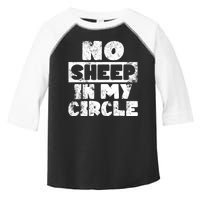 No Sheep In My Circle Distressed Toddler Fine Jersey T-Shirt