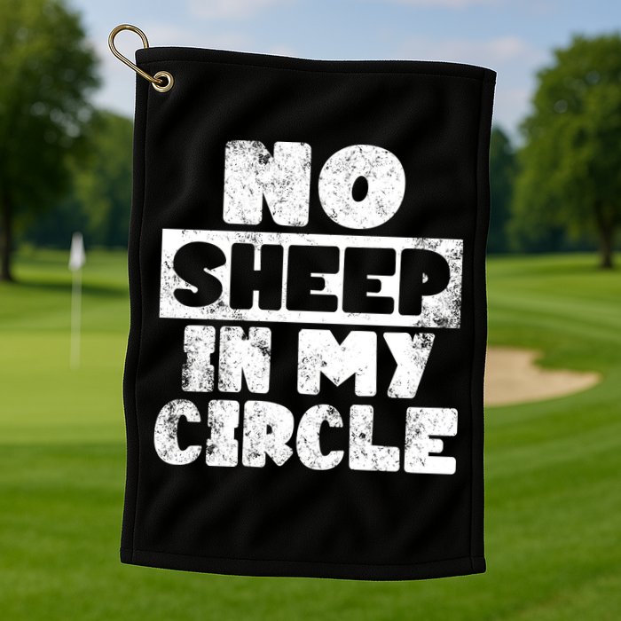 No Sheep In My Circle Distressed Golf Towel