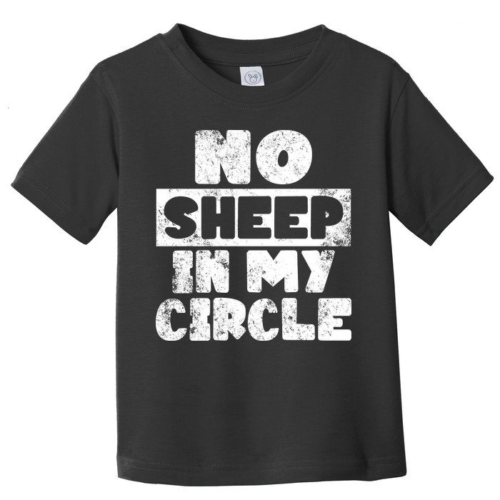 No Sheep In My Circle Distressed Toddler T-Shirt