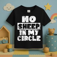 No Sheep In My Circle Distressed Toddler T-Shirt