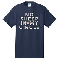 No S.H.E.E.P In My Circle Tall T-Shirt