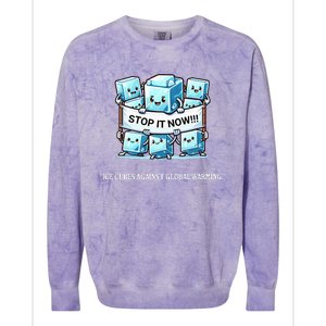 Novelty Stop It Now!!! Global Warming Awareness Colorblast Crewneck Sweatshirt