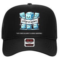 Novelty Stop It Now!!! Global Warming Awareness High Crown Mesh Back Trucker Hat