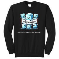 Novelty Stop It Now!!! Global Warming Awareness Sweatshirt