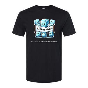 Novelty Stop It Now!!! Global Warming Awareness Softstyle CVC T-Shirt