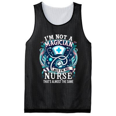 Nurse Saying IM Not A Magician But IM A Nurse Mesh Reversible Basketball Jersey Tank