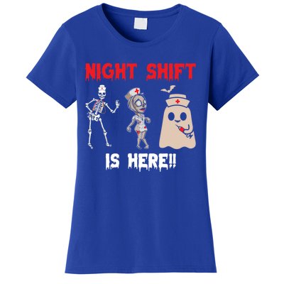 Night Shift Is Here Funny Skeleton Nurse Halloween Nursing Cool Gift Women's T-Shirt